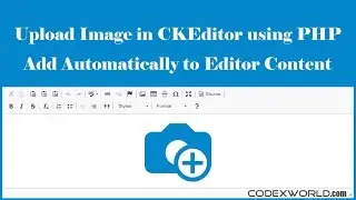 Upload and Insert Image in CKEditor using PHP