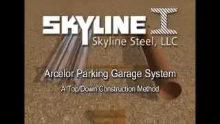 Skyline Steel (Arcelor-Mittel) Строительство сверху вниз