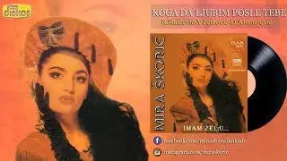 Mira Skoric - Koga da ljubim posle tebe - (Audio 1992) HD