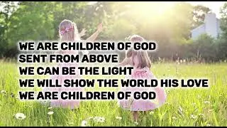 We are the children of God