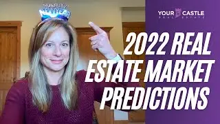 2022 Real estate market predictions