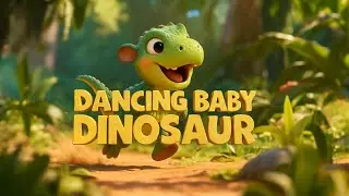 춤추는 아기 공룡 Dancing Baby Dinosaur (어린이 영어 노래)