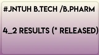 JNTUH 4_2 RESULTS 2021 ||JNTUH LATEST UPDATES ||JNTUH RESULTS 2021 ||JNTUH UPDATES 2021