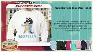 Cute Big Fella Blue Dog T-Shirt