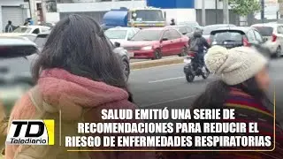 Salud emitió una serie de recomendaciones para reducir el riesgo de enfermedades respiratorias