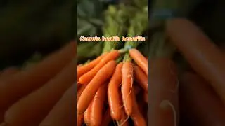 CARROT HEALTH BENEFITS #ofwvlog #carrots #healthyfood