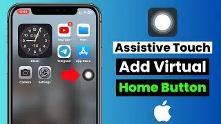 How To Add/Enable Home Button To Any iPhone Screen | Get Virtual Home Button on iPhone