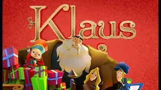 Klaus &ndash; A Beautiful Christmas Story About Kindness, Redemption & Birth of a Legend | Movie Narration