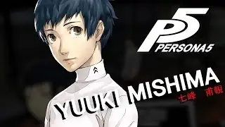 Persona 5 - Confidants: Introducing Yuuki Mishima (Official)