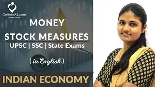 Money Stock Measures | Indian Economy | In English | UPSC | GetintoIAS