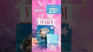 Quanto custa assinar a Glam? | Valores Janeiro 2026 + Cupom 25% OFF 🏷️VIVABEM