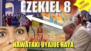 EZEKIEL 8:UNABII WA KUGUNDUA KAMA KANISA LAKO SIO LA SHETANI