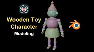 Wooden Toy Character Modelling | Padmasri's Blender Tutorial