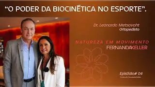 NATUREZA EM MOVIMENTO -  LEO METSAVATH