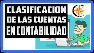 Clasificaci&oacute;n de las Cuentas Contables