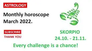 MARCH 2022 MONTHLY HOROSCOPE SCORPIO - English Subtitles