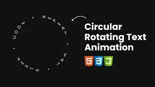 Circular Rotating Text Animation using HTML, CSS & JavaScript