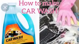How to make CAR WASH at home / car shampoo.
