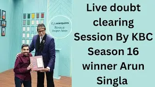 Live doubt clearing session by KBC Season 16 winner #kbcwitharun #kbcwinner16 #arunsinglakbcwinner