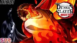 Demon Slayer Season 2: Mugen Train Movie Explained | Recap | Breakdown in Hindi |