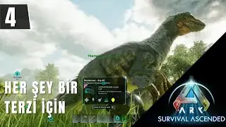 Her Şey Bir Terzi İçin | Ark Survival Ascended Bölüm 4