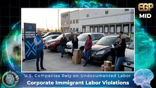 Undocumented Workers Exploitation - US Companies Rely on Cheap Labor - US Public Spending Concerns