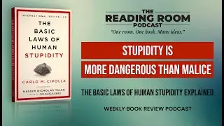 Stupidity Is More Dangerous Than Malice | The Basic Laws of Human Stupidity &ndash; Book Review