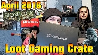 April 2016 Loot Gaming Unboxing 