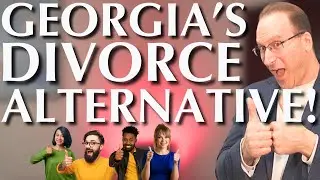 Georgia&rsquo;s Legal Separation Option&hellip;Explained!