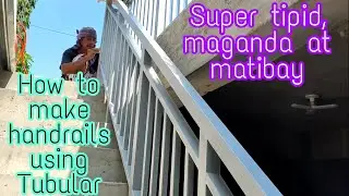 HOW TO MAKE STAIRS HANDRAIL USING TUBULAR I SUPER TIPID, MAGANDA AT MATIBAY