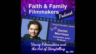 Young Filmmakers and the Art of Storytelling