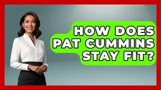 How Does Pat Cummins Stay Fit? - Go-To Cricket Guide