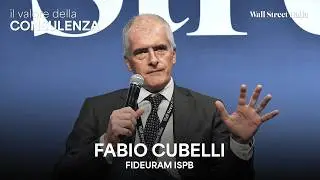 Il valore della consulenza 2026, Fabio Cubelli (Fideuram ISPB) e la forza dei team