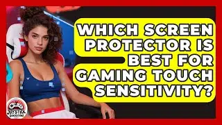Which Screen Protector Is Best For Gaming Touch Sensitivity? - Joystick Generations
