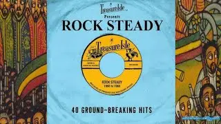 Treasure Isle Presents Rock Steady 40 Ground-Breaking Hits Disc 1 1966-1968 '12 (Treasure Isle)