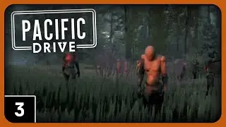 PACIFIC DRIVE | Tourists | Pacific Drive Full Gameplay PC part 3