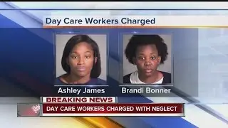 CALL 6: Daycare workers charged with neglect after toddler injury