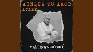 AUNQUE TU AMOR ACABE