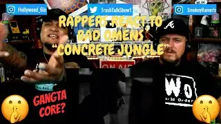 Rappers React To Bad Omens 