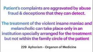 229 Aphorism - Patient&rsquo;s complaints aggravated by abuse, fraud & deceptions