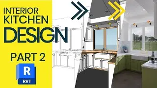 Part 2 - Revit Kitchen Interior Design and Basic Documentation