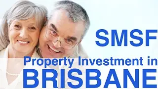 SMSF Self Managed Super Fund Property Investment Brisbane, Sunshine Coast and Gold Coast QLD
