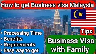 How to get business visa in Malaysia | Malaysia Ka business visa Kase lain