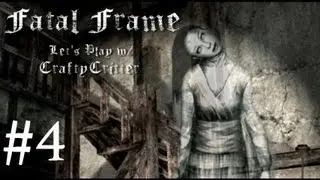 Fatal Frame w/ CraftyCritter (4) - Relentless Ghosts