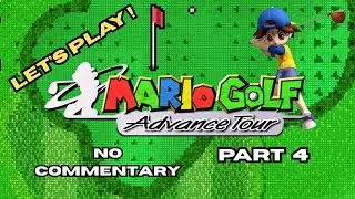 Mario Golf: Advance Tour &ndash; No Commentary Gameplay | Story Mode Part 4