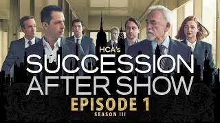 Succession Season 3 After Show: Episode 1 