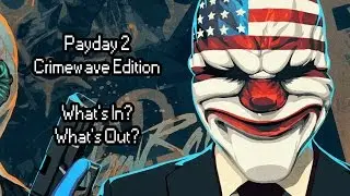 Payday 2 Crimewave Edition Comparison