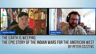 Book Discussion with @dustinneely on The Earth is Weeping by Peter Cozzens