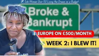 Living on &pound;500/Month in Europe | Week 2 Budget Disaster 💸
