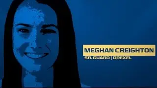 #CAAHoops Game Day: Drexel - Meghan Creighton